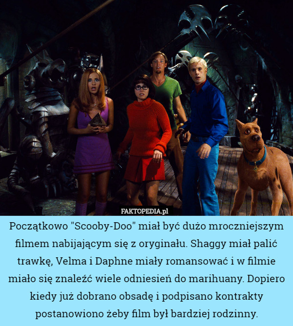 Początkowo "Scooby-Doo" miał być dużo mroczniejszym filmem nabijającym