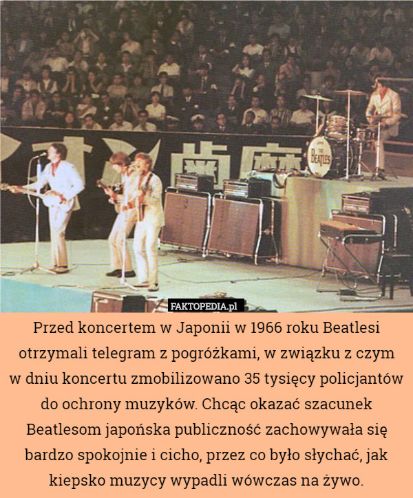 Przed koncertem w Japonii w 1966 roku Beatlesi otrzymali telegram z pogróżkami,