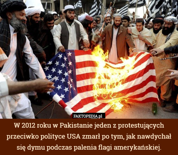 W 2012 roku w Pakistanie jeden z protestujących przeciwko polityce USA zmarł