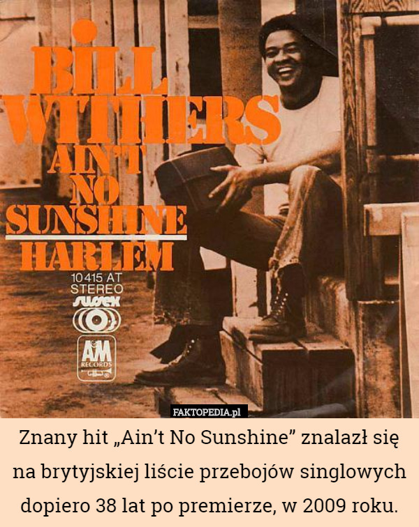 Znany hit „Ain’t No Sunshine” znalazł się na brytyjskiej liście przebojów