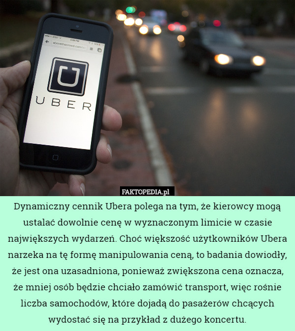Dynamiczny cennik Ubera polega na tym, że kierowcy mogą ustalać dowolnie