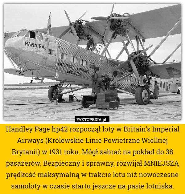 Handley Page hp42 rozpoczął loty w Britain's Imperial Airways (Królewskie