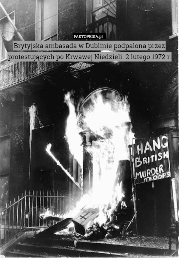 Brytyjska ambasada w Dublinie podpalona przez protestujących po Krwawej