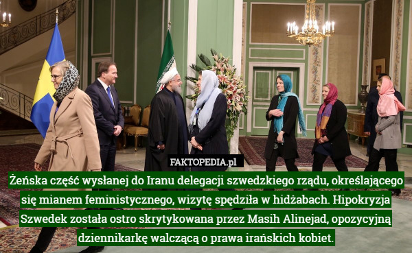 Żeńska część wysłanej do Iranu delegacji szwedzkiego rządu, określającego