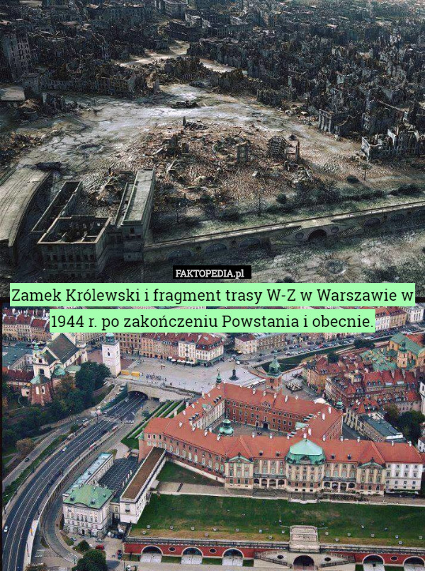 Zamek Królewski i fragment trasy W-Z w Warszawie w 1944 r. po zakończeniu