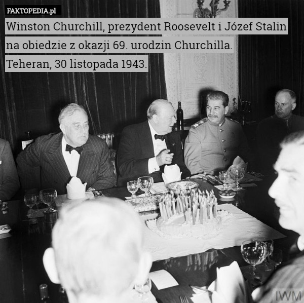 Winston Churchill, prezydent Roosevelt i Józef Stalin na obiedzie z okazji