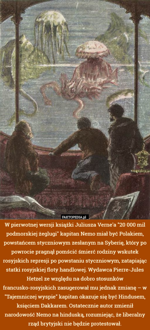 W pierwotnej wersji książki Juliusza Verne'a "20 000 mil podmorskiej