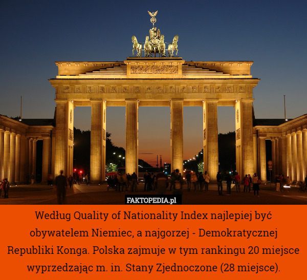 Według Quality of Nationality Index najlepiej być obywatelem Niemiec, a