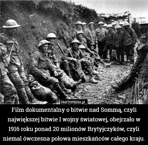 Film dokumentalny o bitwie nad Sommą, czyli największej bitwie I wojny światowej,