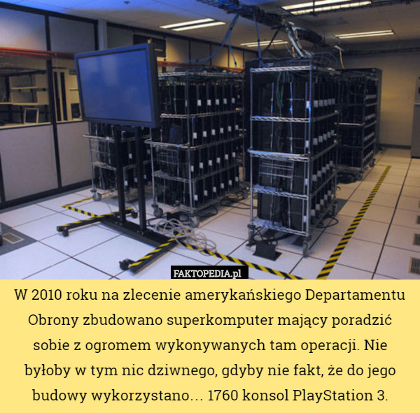 W 2010 roku na zlecenie amerykańskiego Departamentu Obrony zbudowano superkomputer