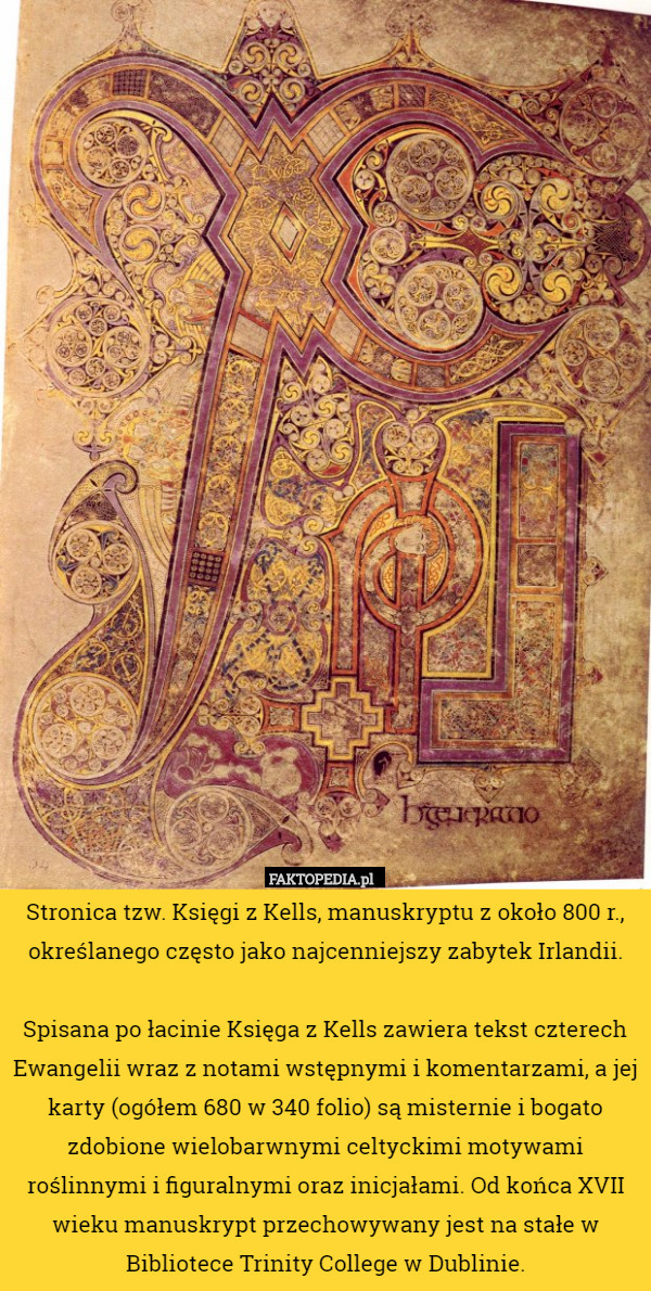 Stronica tzw. Księgi z Kells, manuskryptu z około 800 r., określanego często