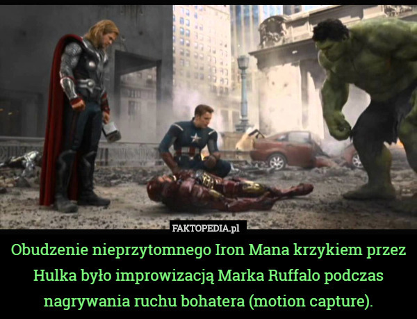 Obudzenie nieprzytomnego Iron Mana krzykiem przez Hulka było improwizacją