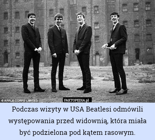 Podczas wizyty w USA Beatlesi odmówili występowania przed widownią, która