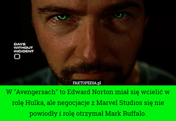 W "Avengersach" to Edward Norton miał się wcielić w rolę Hulka,