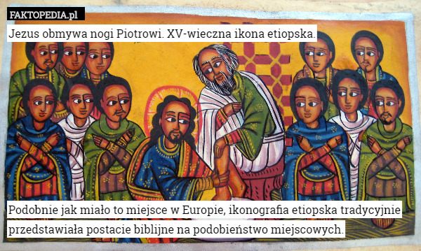 Jezus obmywa nogi Piotrowi. XV-wieczna ikona etiopska.








Podobnie