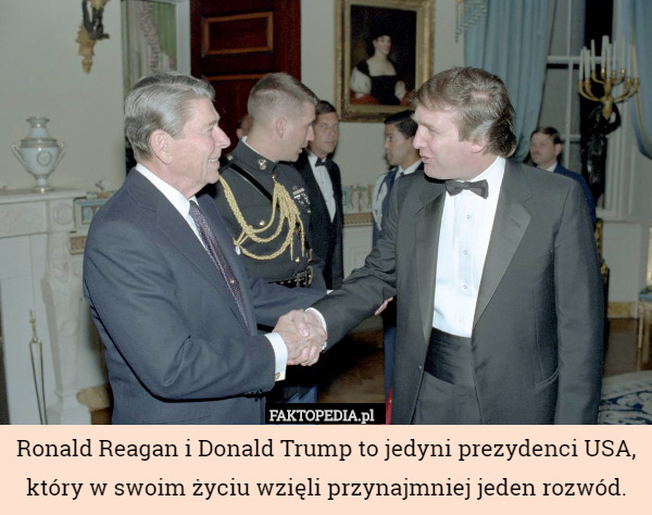 Ronald Reagan i Donald Trump to jedyni prezydenci USA, który w swoim życiu