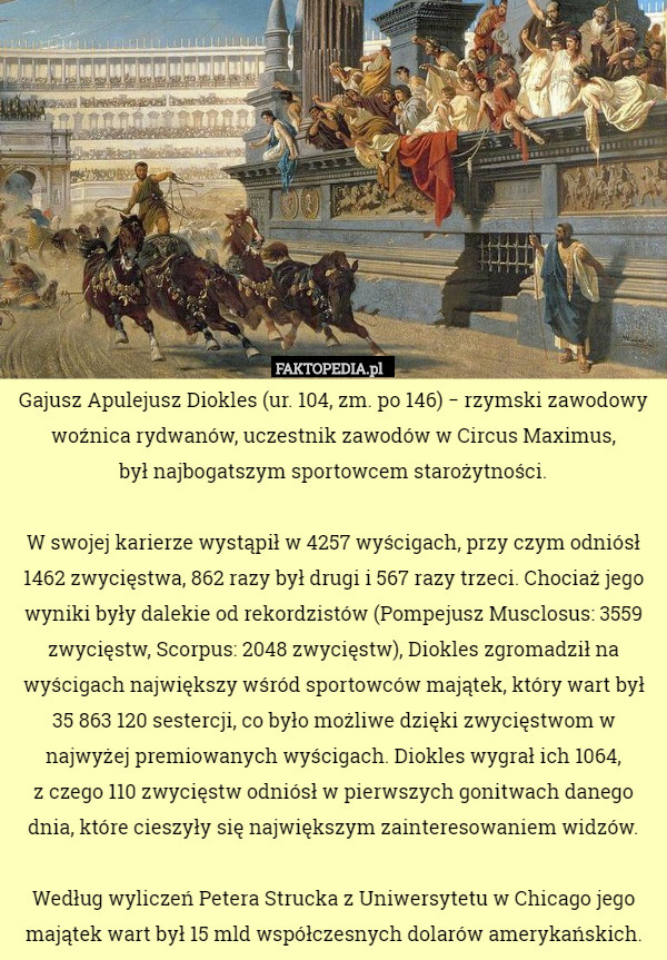 Gajusz Apulejusz Diokles (ur. 104, zm. po 146) − rzymski zawodowy woźnica