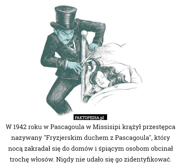 W 1942 roku w Pascagoula w Missisipi krążył przestępca nazywany "Fryzjerskim