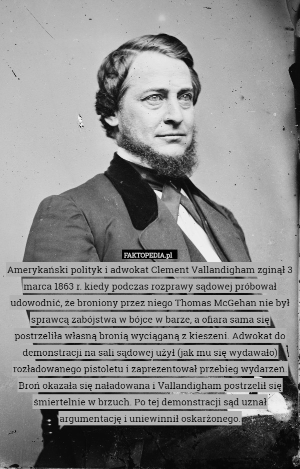 Amerykański polityk i adwokat Clement Vallandigham zginął 3 marca 1863 r.