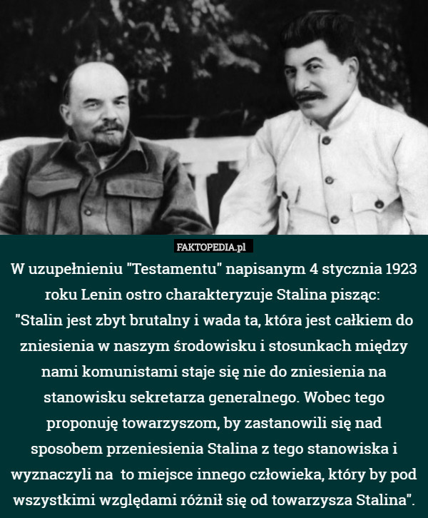 W uzupełnieniu "Testamentu" napisanym 4 stycznia 1923 roku Lenin