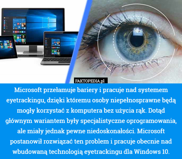 Microsoft przełamuje bariery i pracuje nad systemem eyetrackingu, dzięki