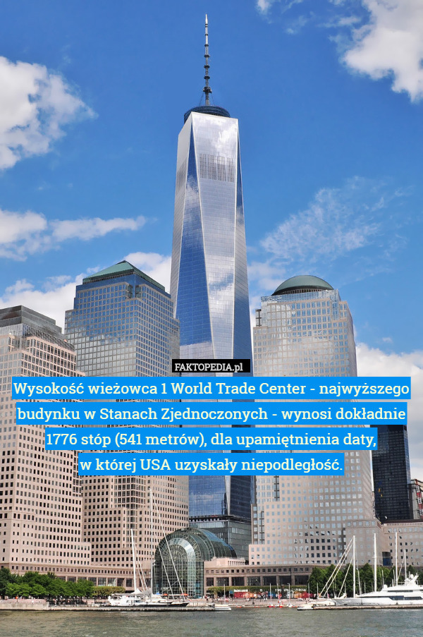 Wysokość wieżowca 1 World Trade Center - najwyższego budynku w Stanach