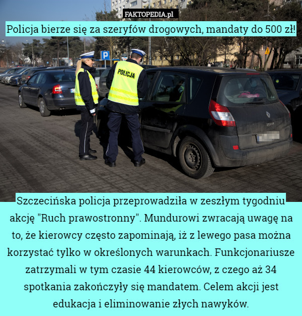 Policja bierze się za szeryfów drogowych, mandaty do 500 zł!