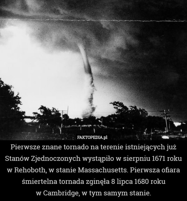 Pierwsze znane tornado na terenie istniejących już Stanów Zjednoczonych