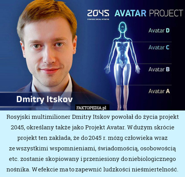 Rosyjski multimilioner Dmitry Itskov powołał do życia projekt 2045, określany