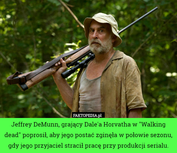 Jeffrey DeMunn, grający Dale'a Horvatha w "Walking dead"
