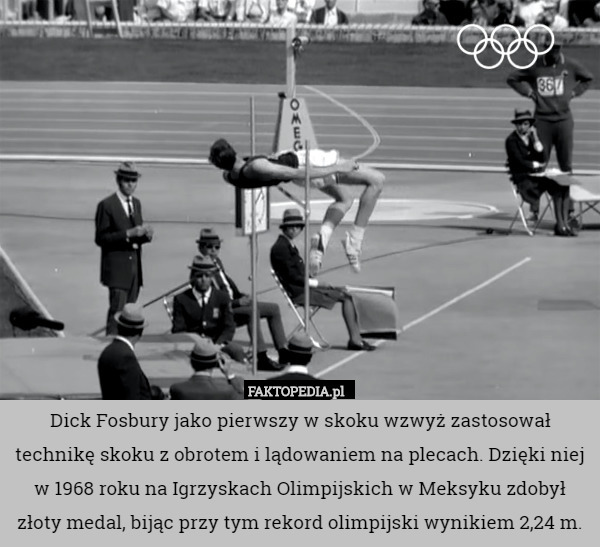 Dick Fosbury jako pierwszy w skoku wzwyż zastosował technikę skoku z obrotem i...