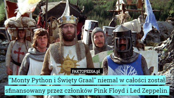 "Monty Python i Święty Graal" niemal w całości został sfinansowany