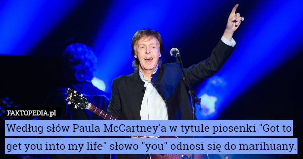 Według słów Paula McCartney'a w tytule piosenki "Got to get you