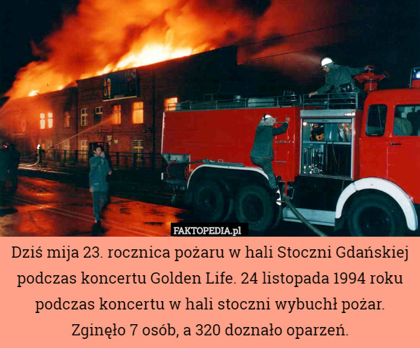 Dziś mija 23. rocznica pożaru w hali Stoczni Gdańskiej podczas koncertu