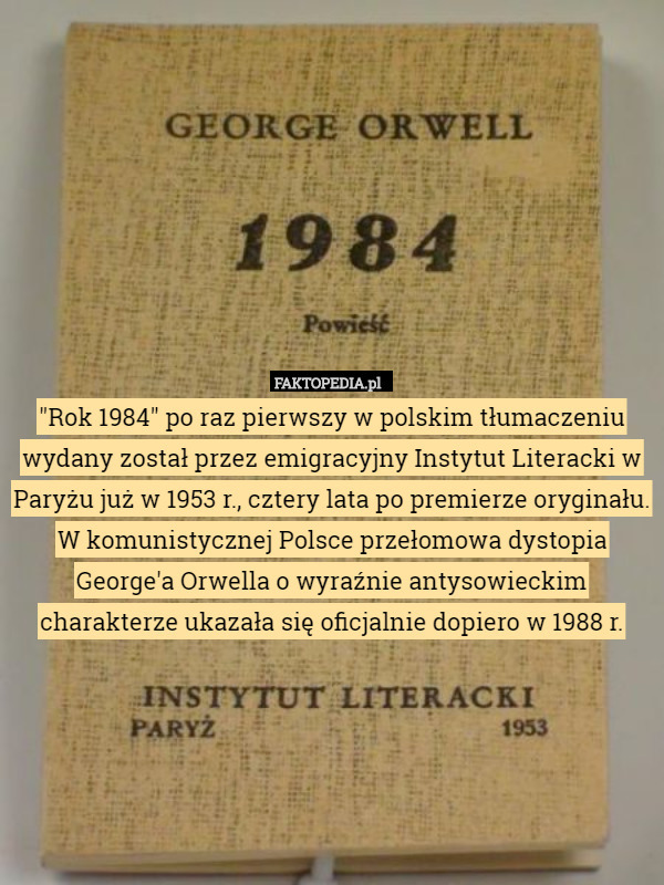 "Rok 1984" po raz pierwszy w polskim tłumaczeniu wydany został
