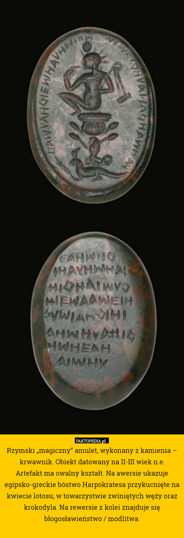 Rzymski „magiczny” amulet, wykonany z kamienia – krwawnik. Obiekt datowany