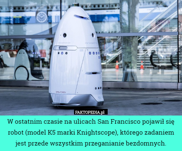 W ostatnim czasie, na ulicach San Francisco pojawił się robot (model K5