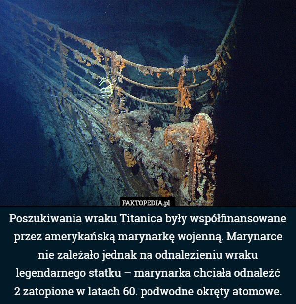 Poszukiwania wraku Titanica były współfinansowane przez amerykańską marynarkę