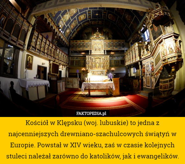 Kościół w Klępsku (woj. lubuskie) to jedna z najcenniejszych drewniano-szachulcowych