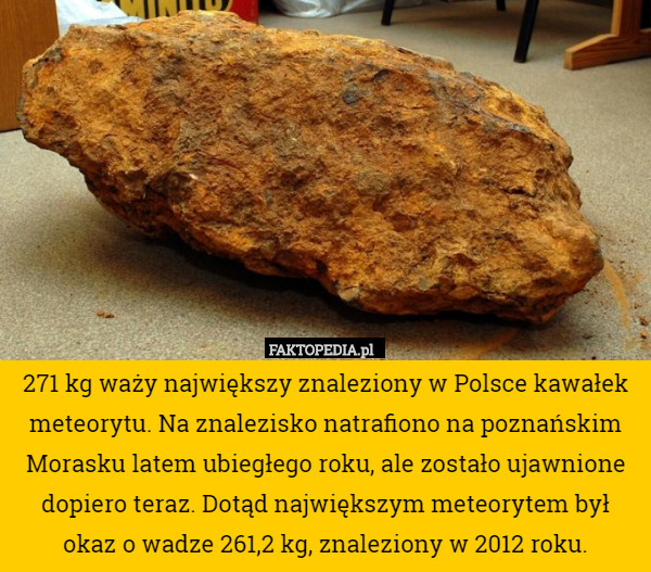 271 kg waży największy znaleziony w Polsce kawałek meteorytu. Na znalezisko