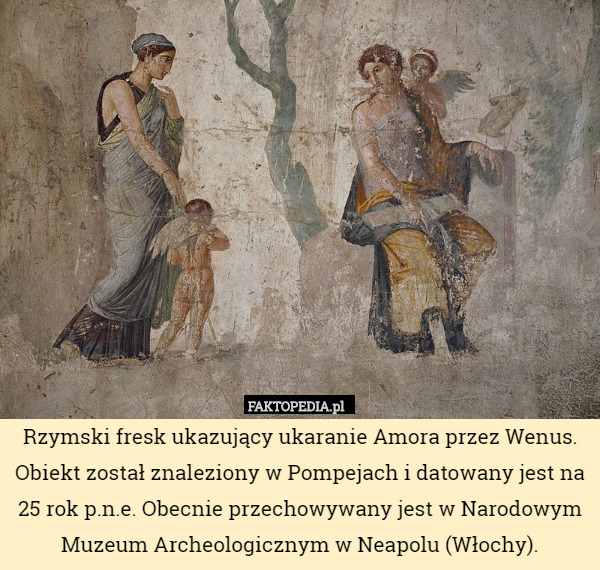 Rzymski fresk ukazujący ukaranie Amora przez Wenus. Obiekt został znaleziony