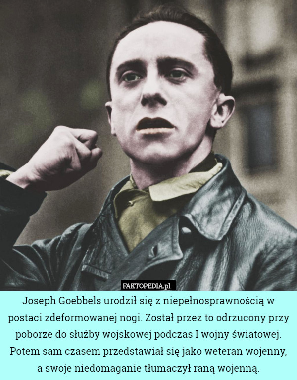 Joseph Goebbels urodził się z niepełnosprawnością w postaci zdeformowanej