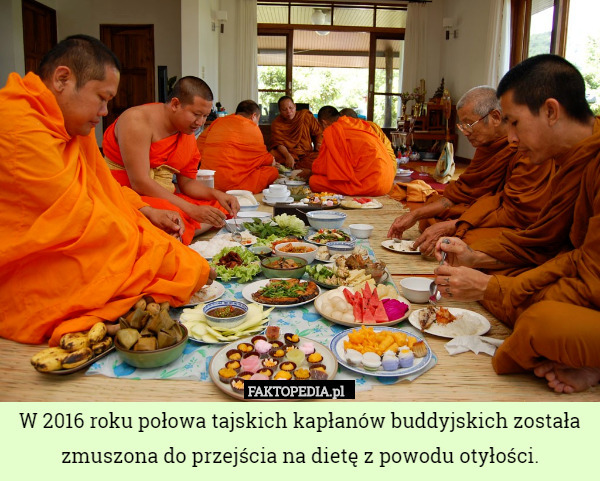 W 2016 roku połowa tajskich kapłanów buddyjskich została zmuszona do przejścia