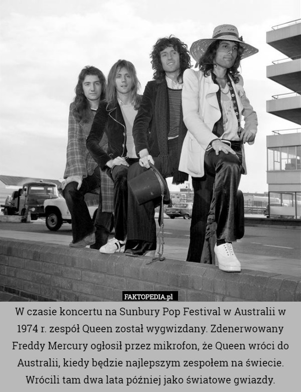 W czasie koncertu na Sunbury Pop Festival w Australii w 1974 r. zespół Queen