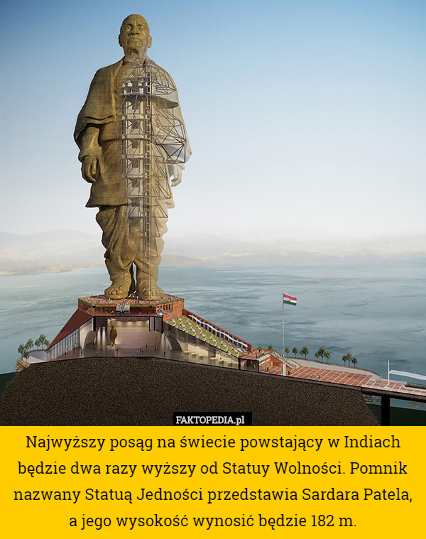Najwyższy posąg na świecie powstający w Indiach będzie dwa razy wyższa od