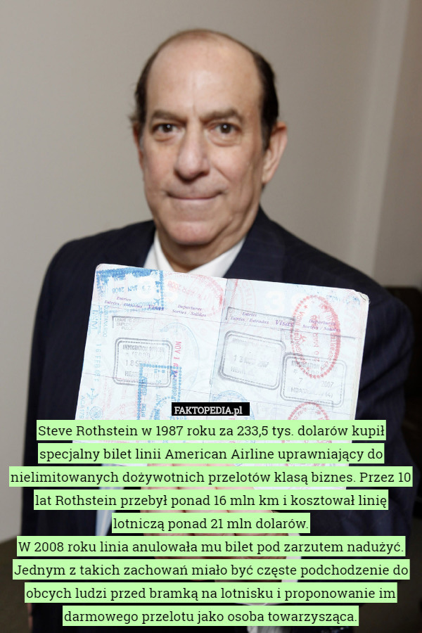 Steve Rothstein w 1987 roku za 233,5 tys. dolarów kupił specjalny bilet