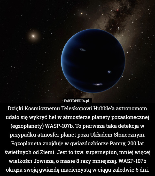 Dzięki Kosmicznemu Teleskopowi Hubble’a astronomom udało się wykryć hel