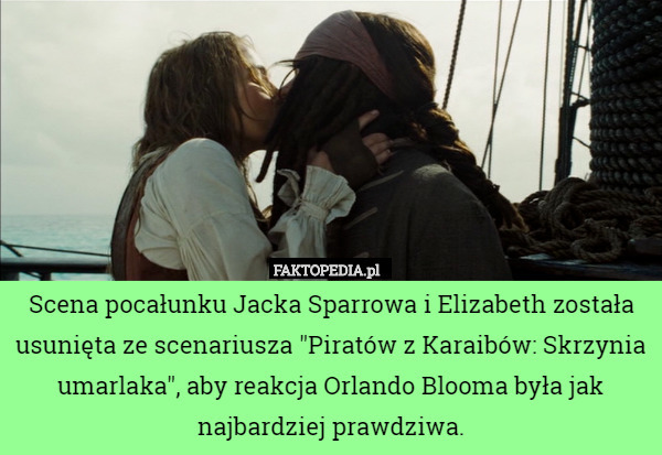 Scena pocałunku Jacka Sparrowa i Elizabeth została usunięta ze scenariusza