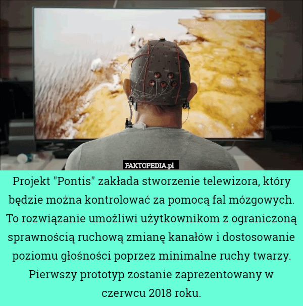 Projekt "Pontis" zakłada stworzenie telewizora, który będzie można