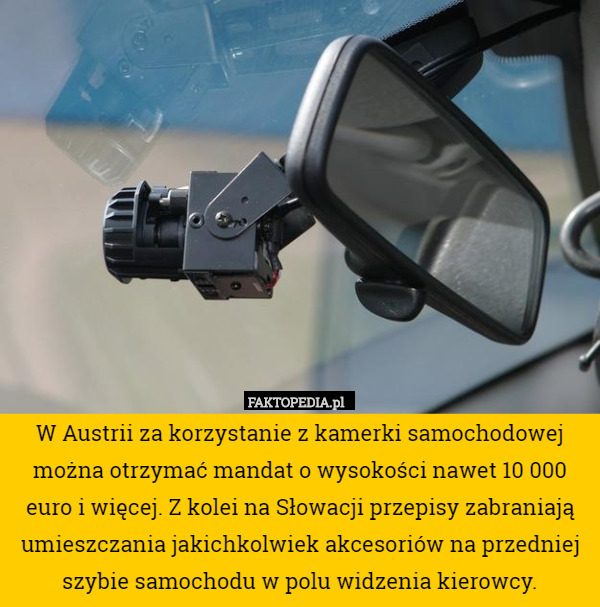 W Austrii za korzystanie z kamerki samochodowej można otrzymać mandat o